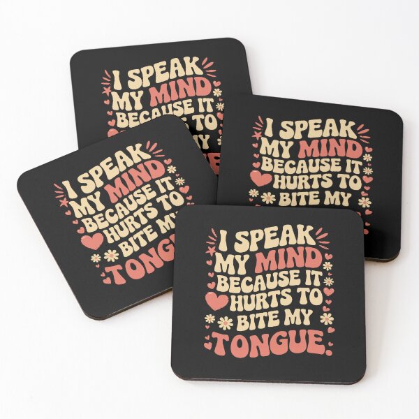 Item preview, I Speak My Mind  Because It Hurts To Bite My Tongue  designed and sold by Felinefinesse.