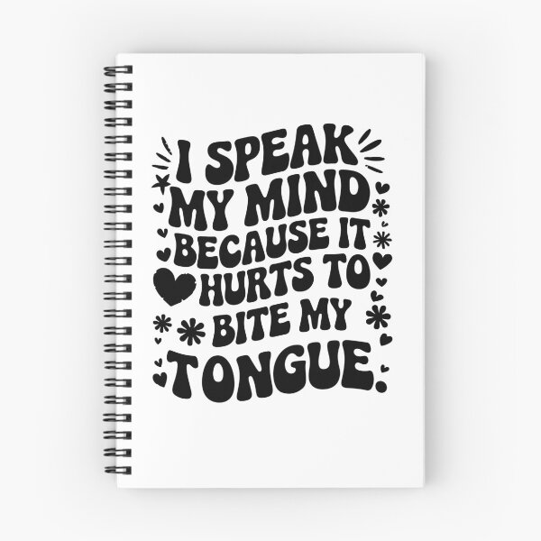 Item preview,  I Speak My Mind  Because It Hurts To Bite My Tongue  designed and sold by Felinefinesse.