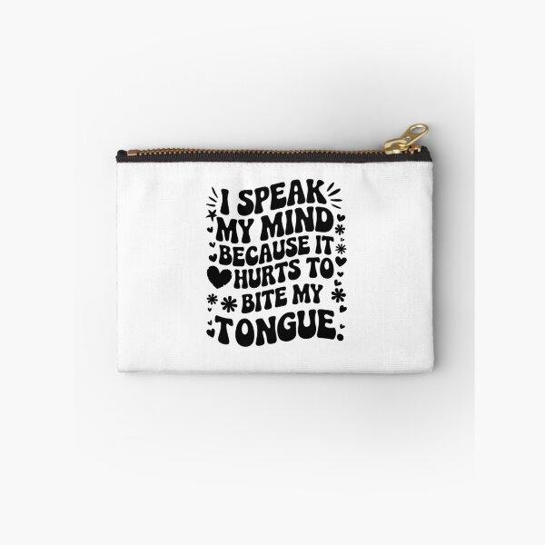 Item preview,  I Speak My Mind  Because It Hurts To Bite My Tongue  designed and sold by Felinefinesse.