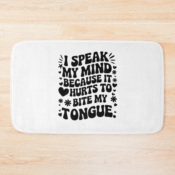 Item preview,  I Speak My Mind  Because It Hurts To Bite My Tongue  designed and sold by Felinefinesse.