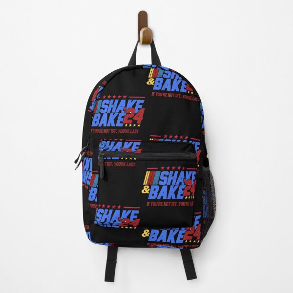 Item preview, If You're Not 1St You're Last Shake And Bake 24 designed and sold by LunaHues.
