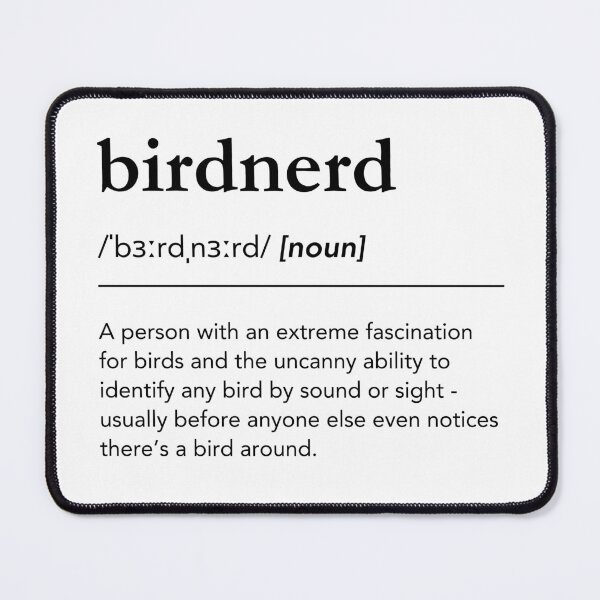 Item preview, Bird Nerd Definition designed and sold by lagunaklein.