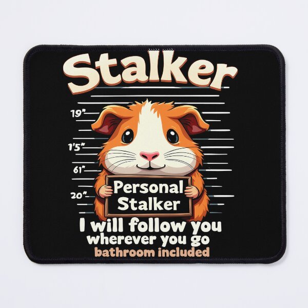 Item preview, Personal Stalker Guinea Pig Funny Pet Humor designed and sold by lpsubcult.