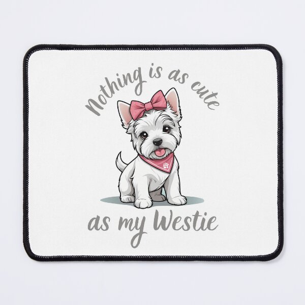Item preview, Nothing is as cute as my Wetie - Cute Dog Lover Gift designed and sold by ToxiCool.