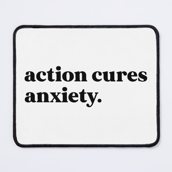 Item preview, Action cures anxiety designed and sold by weirdly weird.