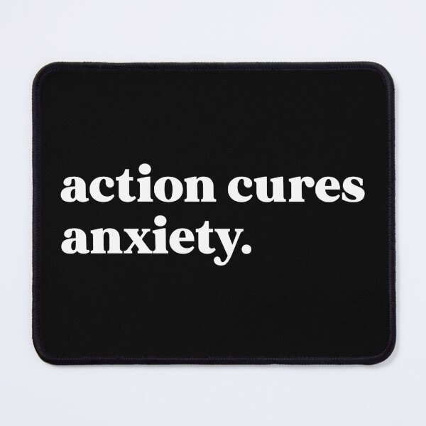 Item preview, Action cures anxiety designed and sold by weirdly weird.