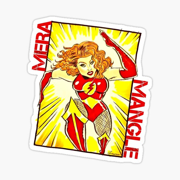 Mera Mangle - The Fastest Queen Alive Sticker