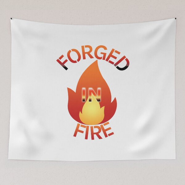 Item preview, Forged in Fire designed and sold by Hidden-Network.