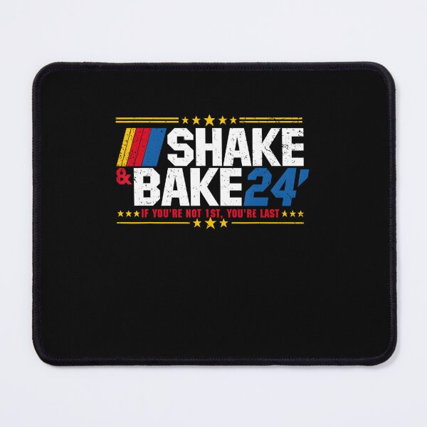 Item preview, Shake And Bake 24 If You're Not 1St You're Last Meme Combo designed and sold by LunaHues.