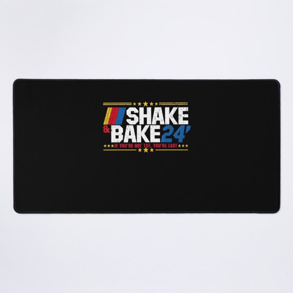 Item preview, Shake And Bake 24 If You're Not 1St You're Last Meme Combo designed and sold by LunaHues.