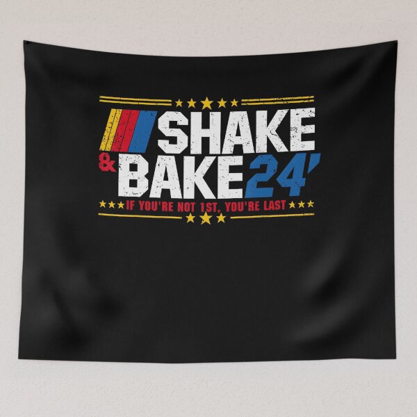 Item preview, Shake And Bake 24 If You're Not 1St You're Last Meme Combo designed and sold by LunaHues.