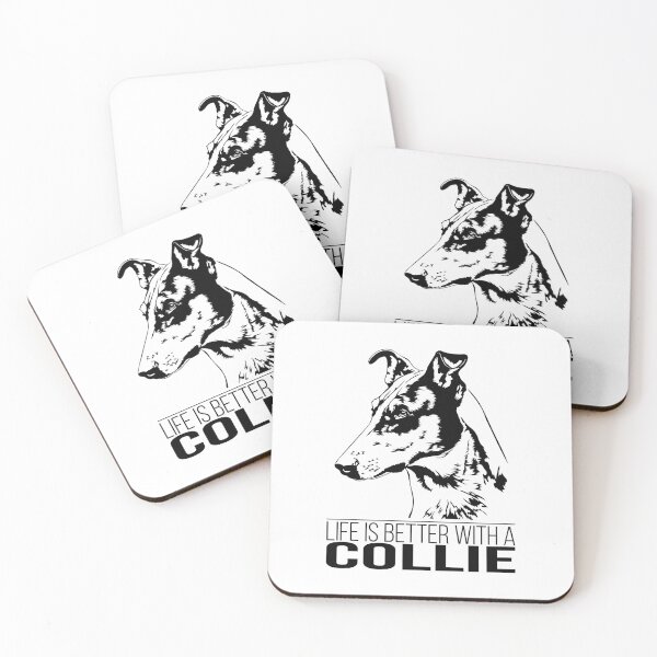 Item preview, Collie life is better dog saying dog designed and sold by dogarts.