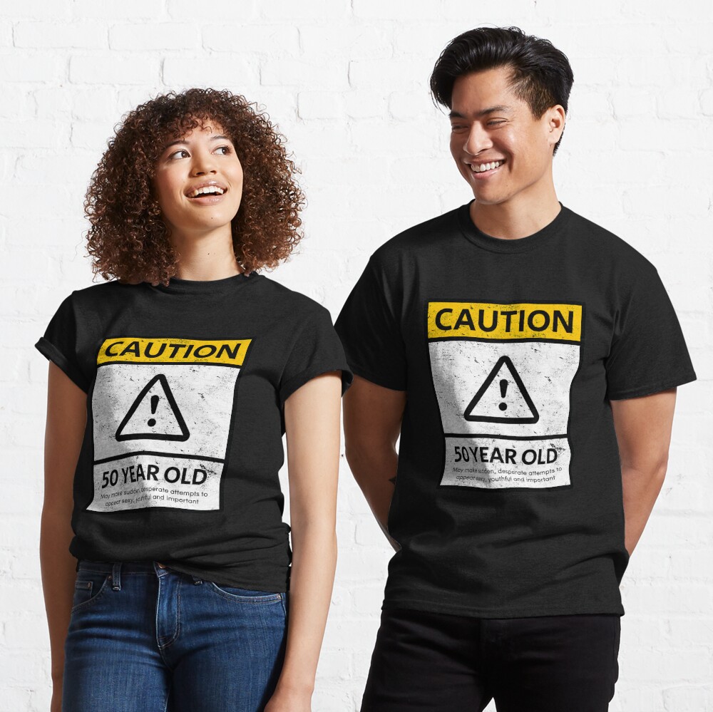 CAUTION 50 Year Old 50th Humorous Birthday T-Shirt 1968 Gift And More Kids  T-Shirt for Sale by MemWear