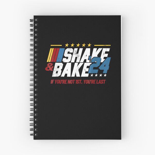 Item preview, Shake And Bake 24 If You're Not 1st designed and sold by LunaHues.