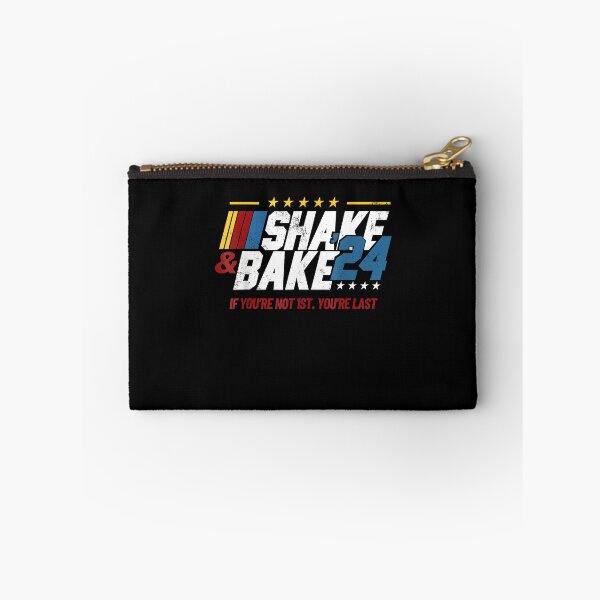 Item preview, Shake And Bake 24 If You're Not 1st designed and sold by LunaHues.
