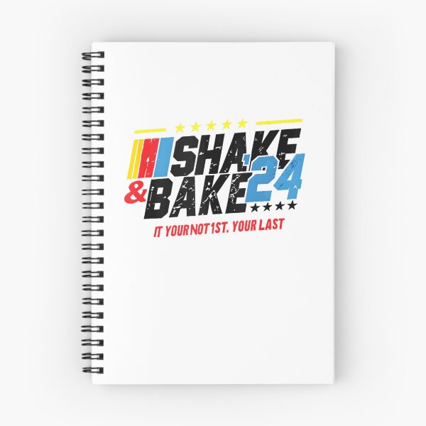Item preview, Shake And Bake 2024 If You Not 1st Your Last designed and sold by LunaHues.