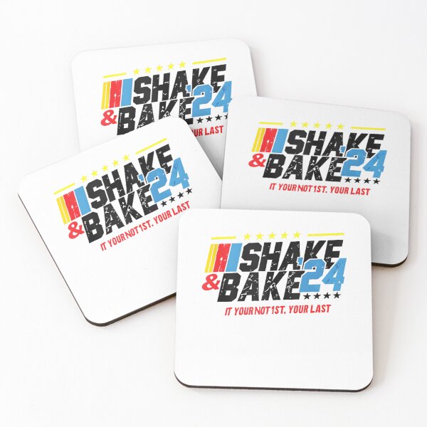 Item preview, Shake And Bake 2024 If You Not 1st Your Last designed and sold by LunaHues.