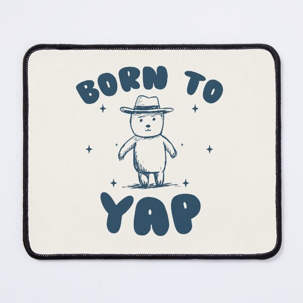 Item preview, Born to Yap Y2k Style Shirt, Retro Cartoon T Shirt, Weird T Shirt, Meme T Shirt, Silly Shirt, Retro Cartoon Bear designed and sold by samidsou.