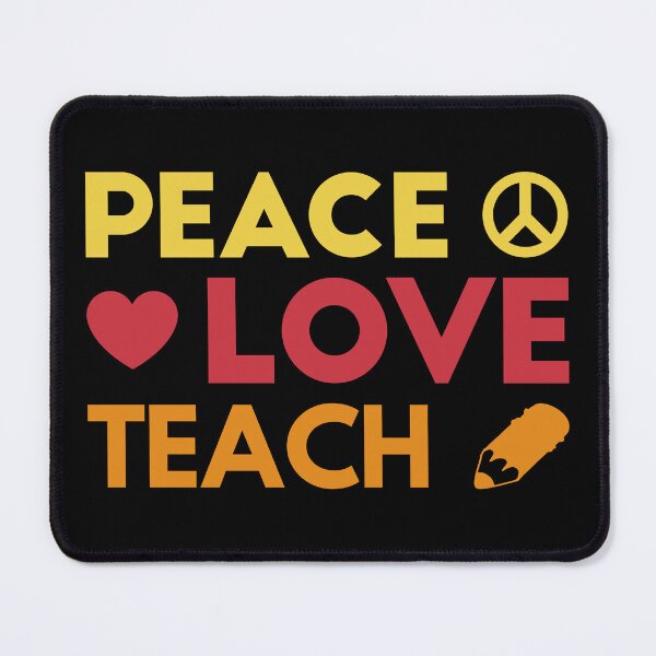 Item preview, Peace Love Teach I designed and sold by Lemon Pepper.