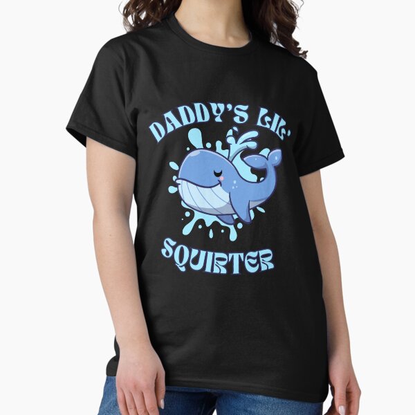Item preview, Daddy's Lil' Squirter  Funny Joke  Inappropriate  Raunchy  Adult Humor Hoodie Sarcastic Meme Gift Offensive designed and sold by MotivaChic.