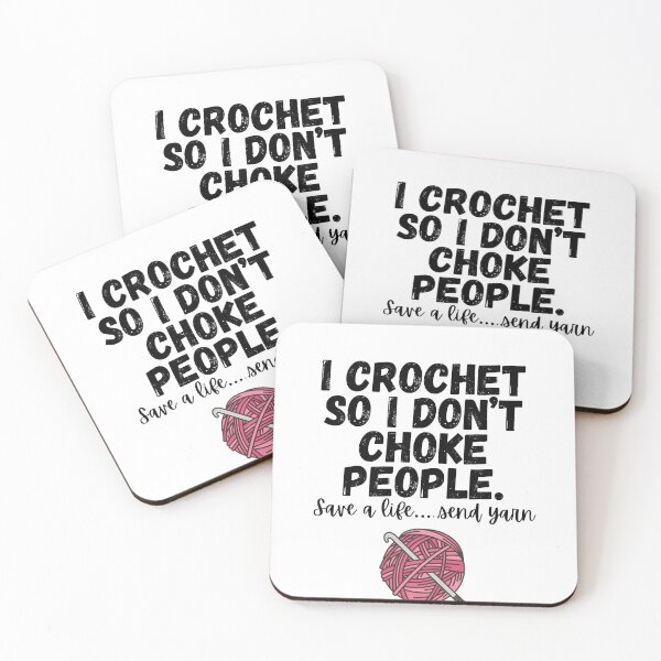 Item preview, I crochet so I don't choke people crochet humor designed and sold by 21DashDesigns.