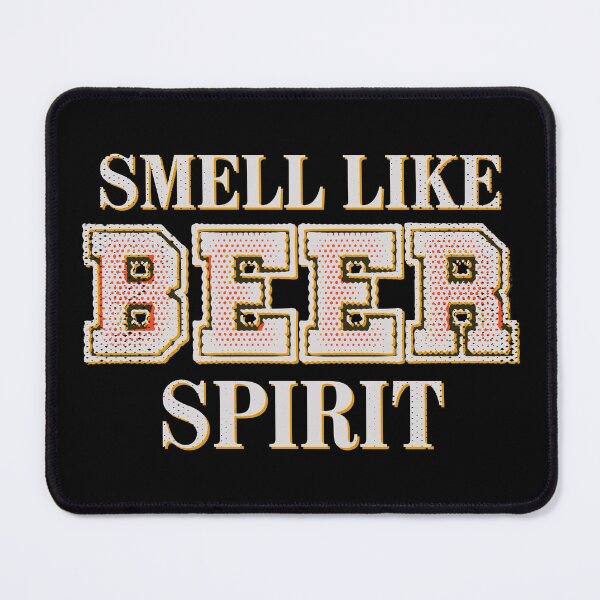 Item preview, Smell Like Beer Spirit designed and sold by MEWSnSWAG.