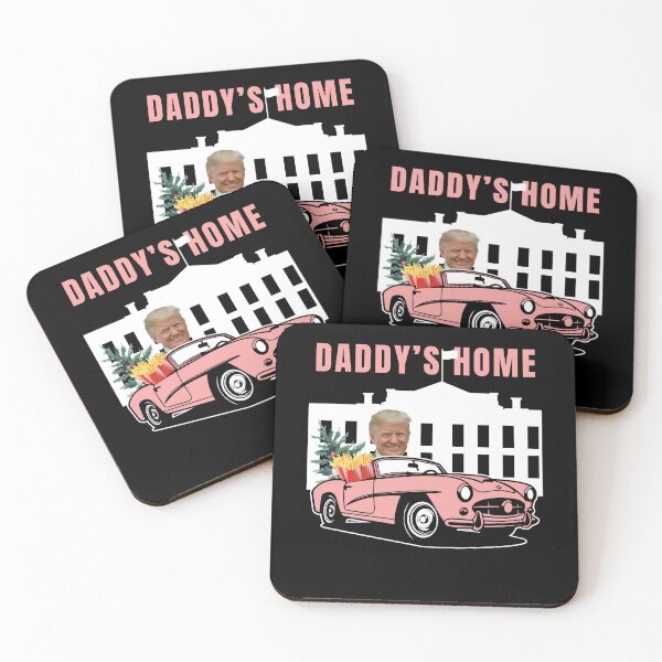 Item preview, Daddy is home pink trump designed and sold by Lady-Frost.