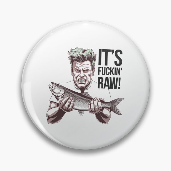 Item preview, It's raw, fish, chaos, cuisine, chef, funnyfits70, Humor, Funny,  designed and sold by FunnyFits70.