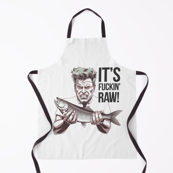 Item preview, It's raw, fish, chaos, cuisine, chef, funnyfits70, Humor, Funny,  designed and sold by FunnyFits70.