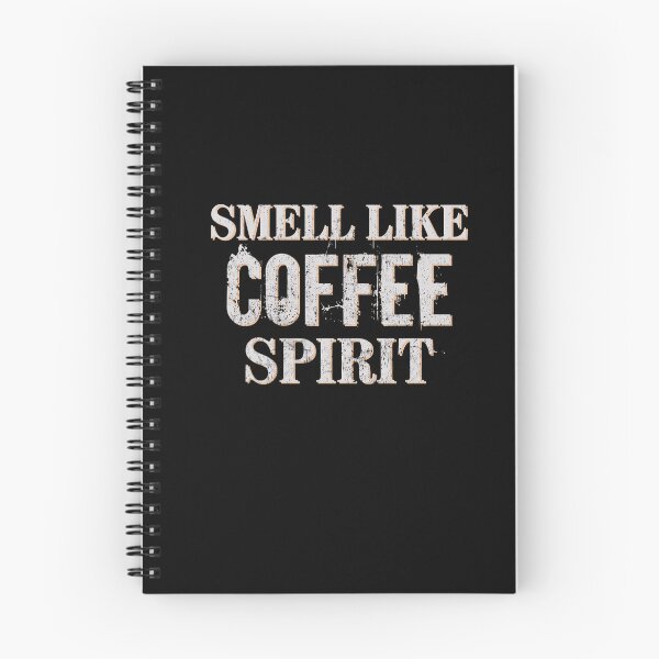 Item preview, Smell Like Coffee Spirit designed and sold by MEWSnSWAG.