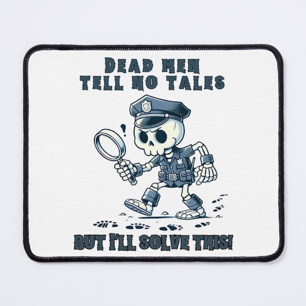 Item preview, Police Skeleton, Dead Serious Detective: Solving Crimes Beyond the Grave designed and sold by NicoDesignArt.
