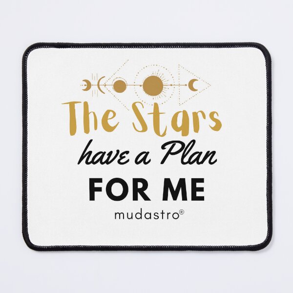 Item preview, The Stars have a Plan for Me designed and sold by Mudastro Astrology.