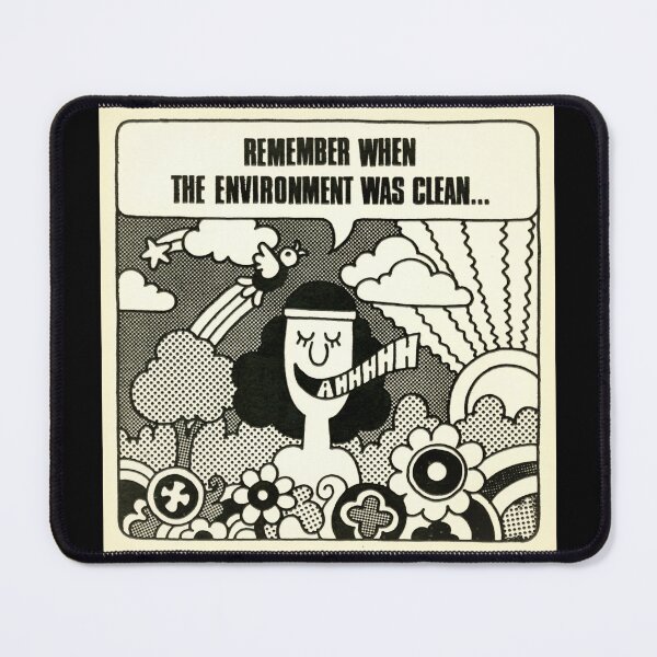 Item preview, Remember when the environment was clean... designed and sold by Fuzzdandy Designs.