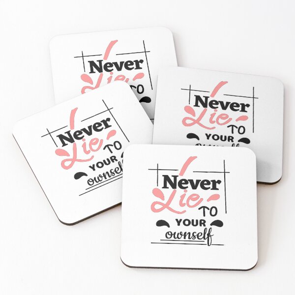 Item preview, Copy of NEVER LIE TO YOUR OWNSELF  designed and sold by Kalpa.