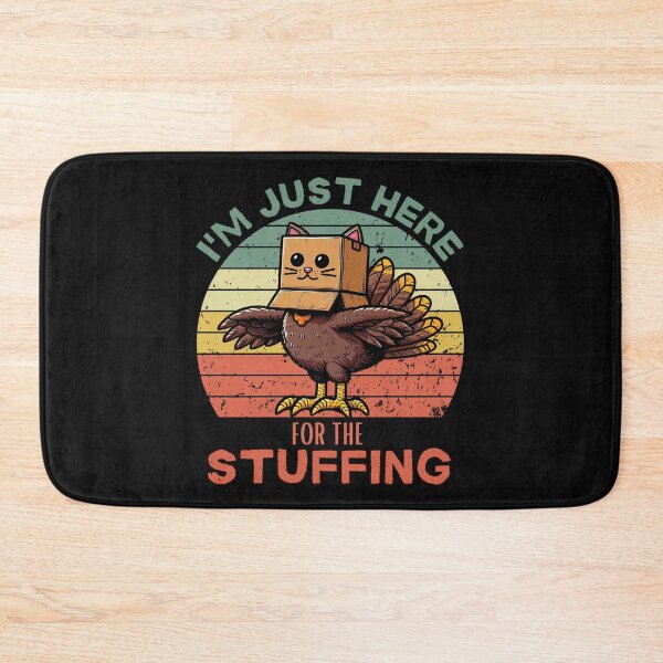 Item preview, I'm Just Here For The Stuffing Thanksgiving Food  designed and sold by ManiaGrania.
