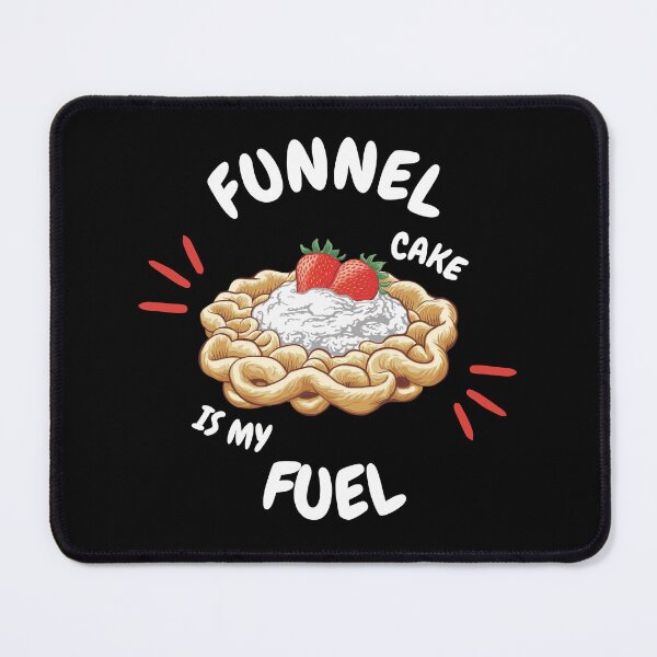 Item preview, Funnel cake is my Fuel, Philly's sweet Food designed and sold by EMMonovi.