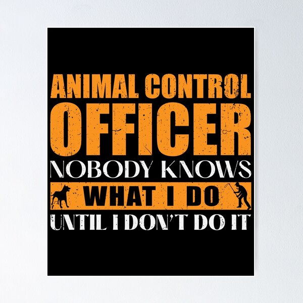 Item preview, Animal Control Officer designed and sold by tmerchtrends.