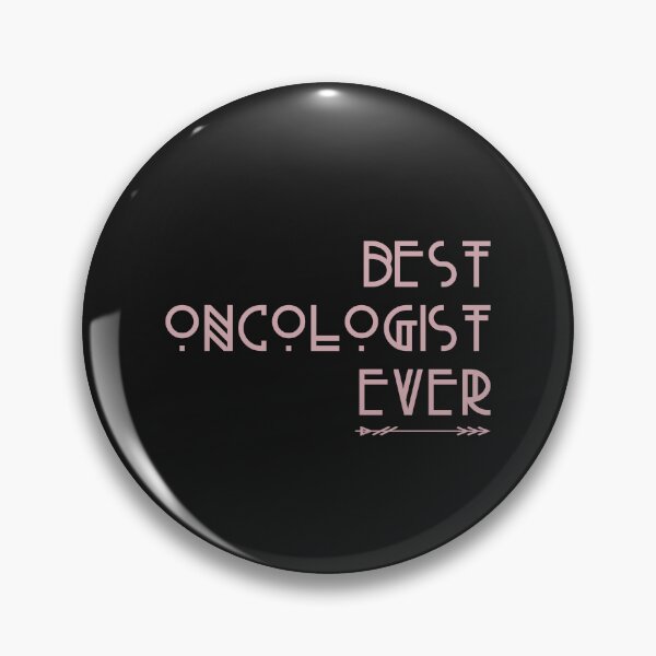 Item preview, Best oncologist ever- oncology designs for oncologists, cancer specialists, cancer surgeons, and medical doctors. designed and sold by ScientistArtist.