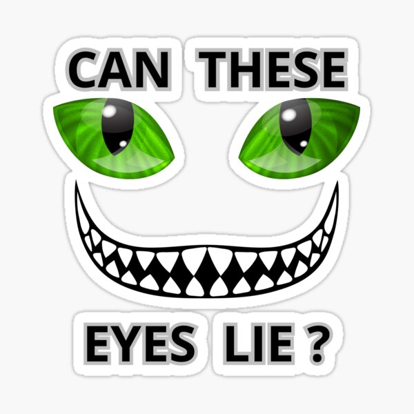 Item preview, CAN THESE EYES LIE ? designed and sold by Tadeusz1.