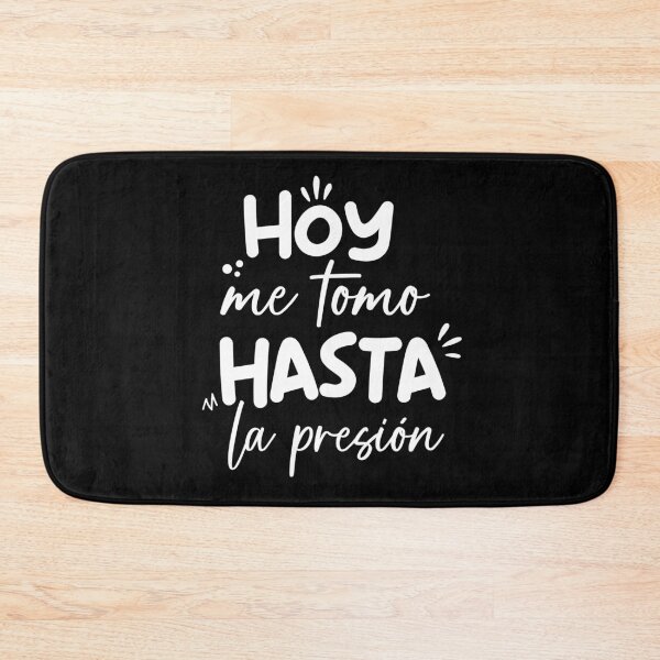 Item preview, Hoy me tomo hasta la presion designed and sold by LatinoPower.
