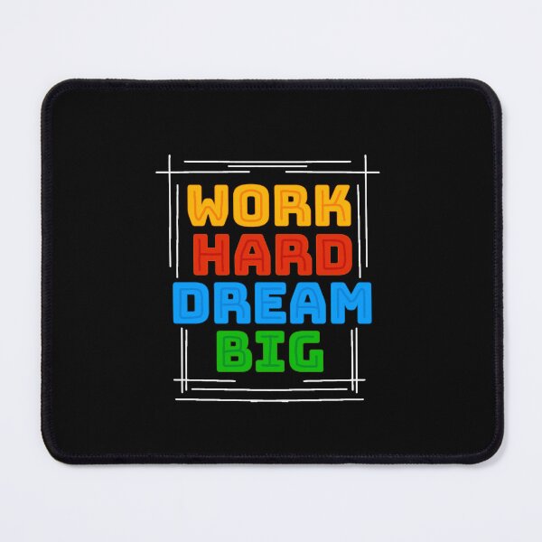 Item preview, WORK HARD DREAM BIG designed and sold by Kalpa.
