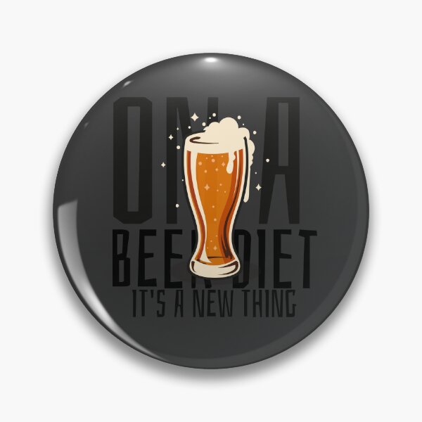 Item preview, On A Beer Diet, It's A New Thing designed and sold by S Diaz.