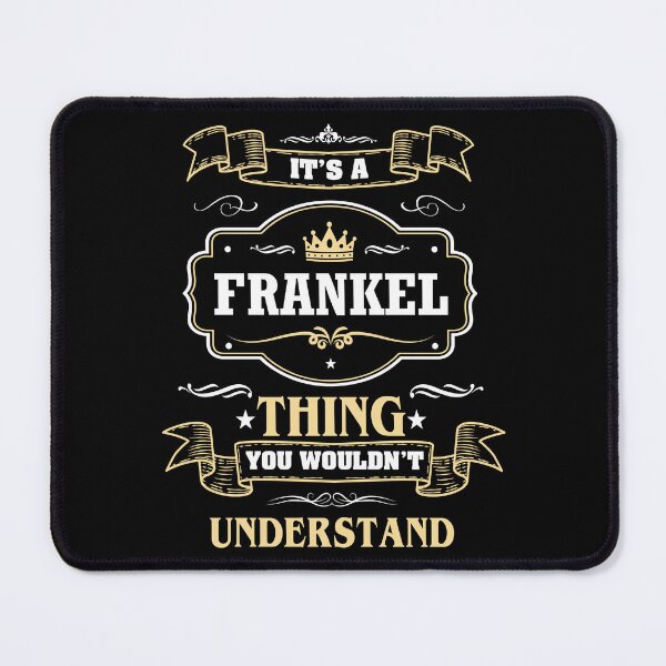 Item preview, It Is A Frankel Thing You Wouldn't Understand Frankel Name Shirt designed and sold by Zanden-zo.