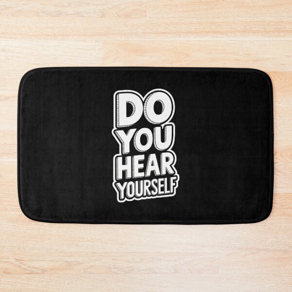 Item preview, Do You Hear Yourself Self Care designed and sold by Redgiant87x.