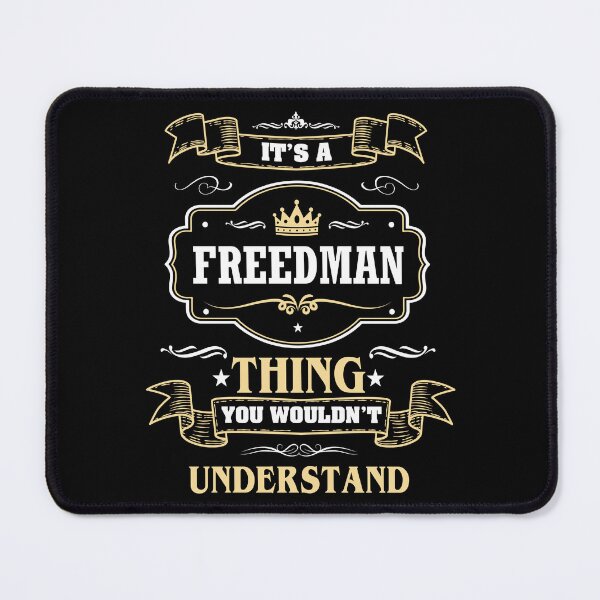 Item preview, It Is A Freedman Thing You Wouldn't Understand Freedman Name Shirt designed and sold by Zanden-zo.