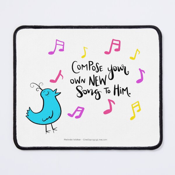 Item preview, Compose your own new song to Him. designed and sold by CalmInThePsalms.