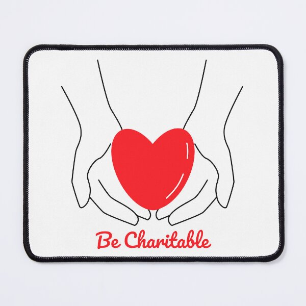 Item preview, Be charitable designed and sold by CHERRY--SHOP.