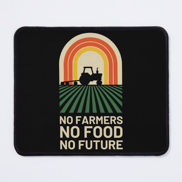 Item preview, No Farmers No Food No Future Tractor Farm Supporters designed and sold by Anniko Art Studio.