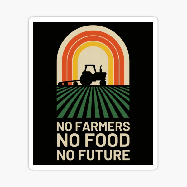 Item preview, No Farmers No Food No Future Tractor Farm Supporters designed and sold by AnnieKocoy.