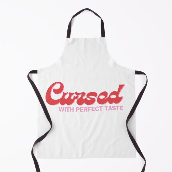 Item preview, Cursed With Perfect Taste version 1 designed and sold by well0kthen.